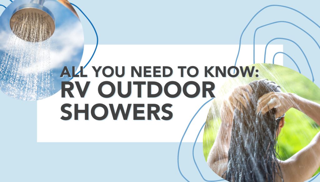 RV Outdoor Shower 4 Things You Need to Know About!