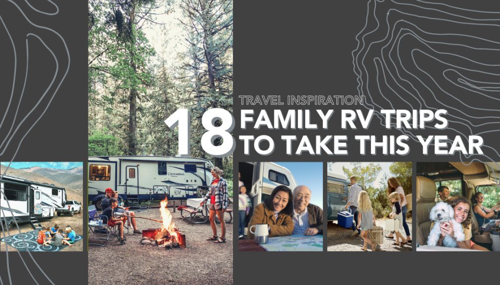 Here Are The Top 18 Family RV Trips To Take This Year | RVshare