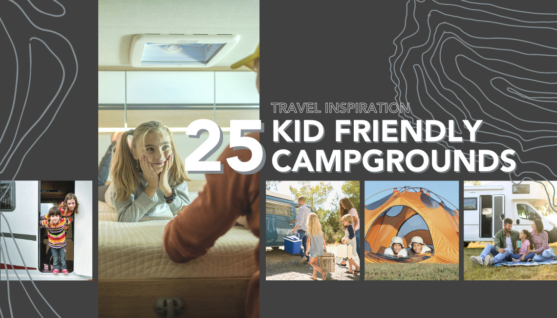 The Top 25 Kid Friendly Campgrounds in the US