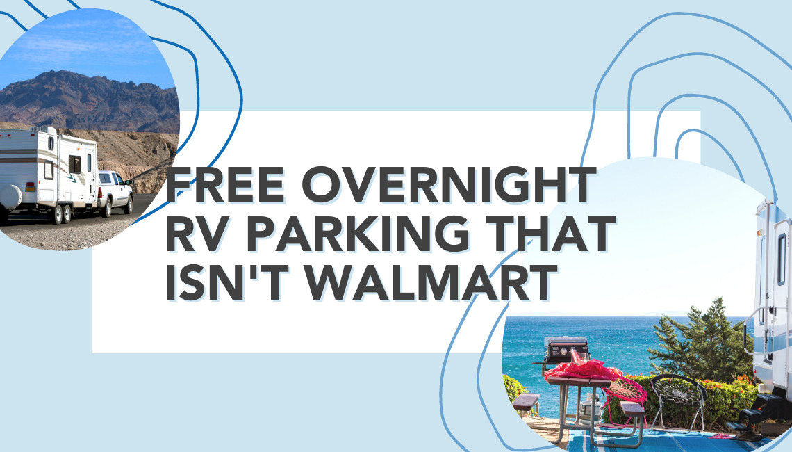 Fewer Walmarts are Allowing Camping Here's Where You Can Park Your RV