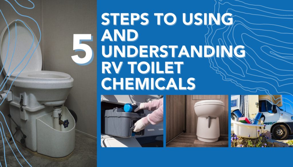 5 Steps to Using and Understanding RV Toilet Chemicals RVshare