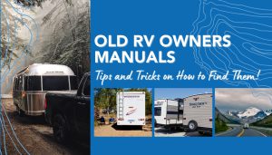 Old RV Owners Manuals: Tips and Tricks on How to Find Them! | RVshare