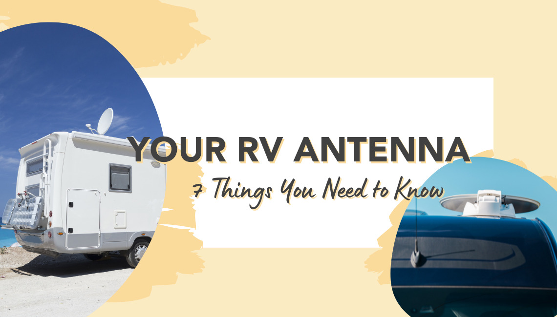 RV Antenna 7 Things You Need To Know RVshare