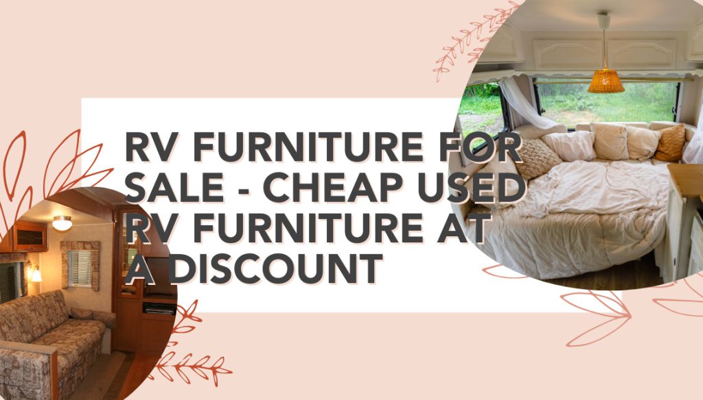 RV Furniture For Sale ­ Cheap Used RV Furniture at a Discount RVshare