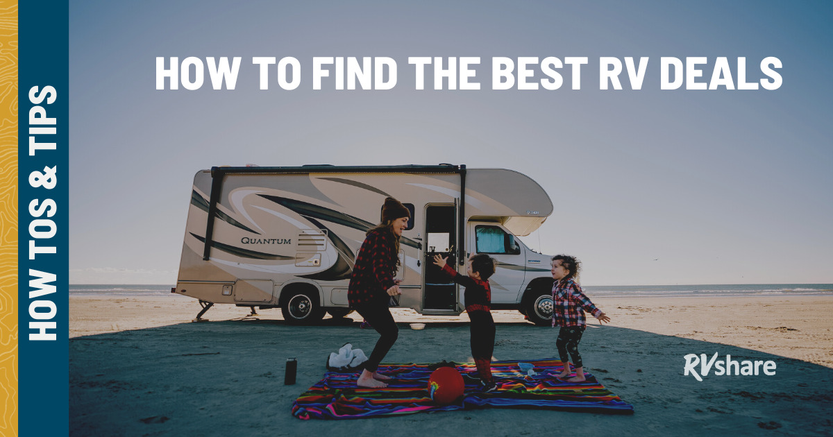 How to Find the Best RV Deals | RVshare